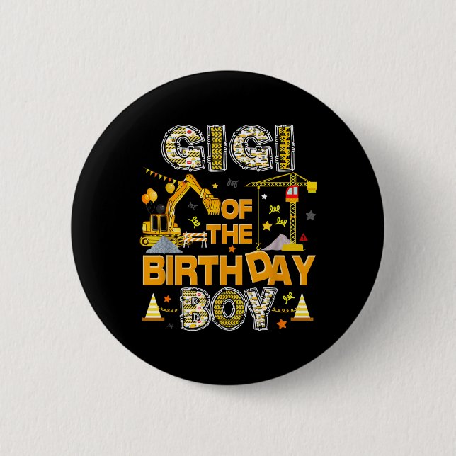 Gigi of The Birthday Boy Construction Worker 2 Inch Round Button (Front)