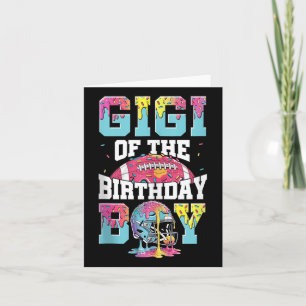 Gigi Of The Birthday Boy Game Day Football Drip Fa Card
