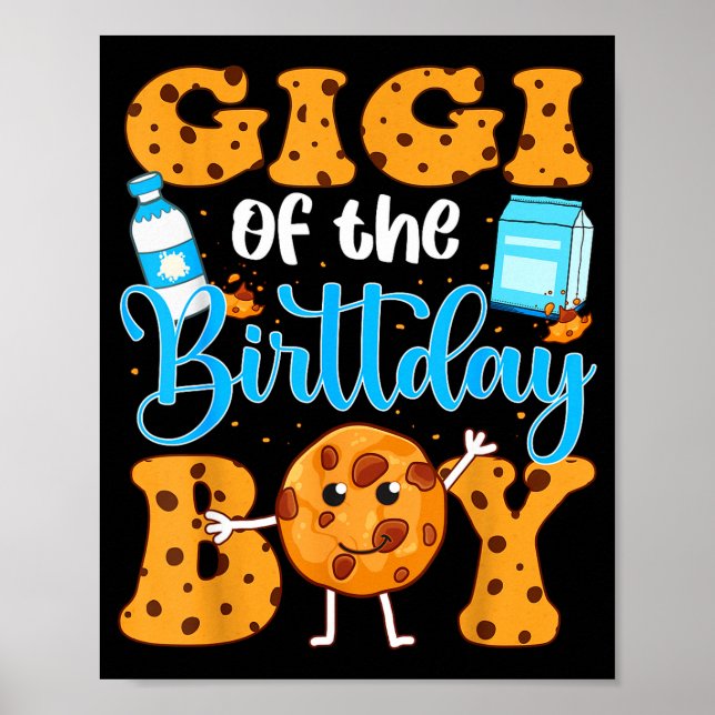 Gigi Of The Birthday Boy Milk And Cookies 1st Birt Poster (Front)