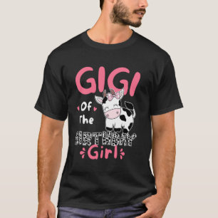 Gigi Of The Birthday Farm Cow Family Matching Girl T-Shirt