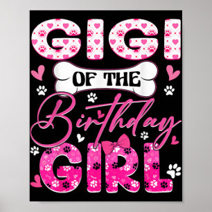 Gigi Of The Birthday Girl Dogs Paw Theme Family Pa Poster