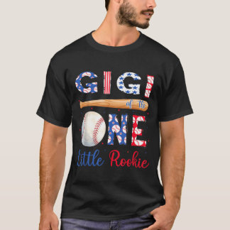 Gigi Of The One Little Rookie Baseball 1st T-Shirt
