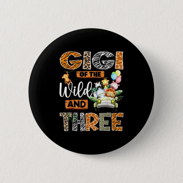 Gigi Of The Wild And Three 3rd Birthday Boy Safari 2 Inch Round Button (Front)