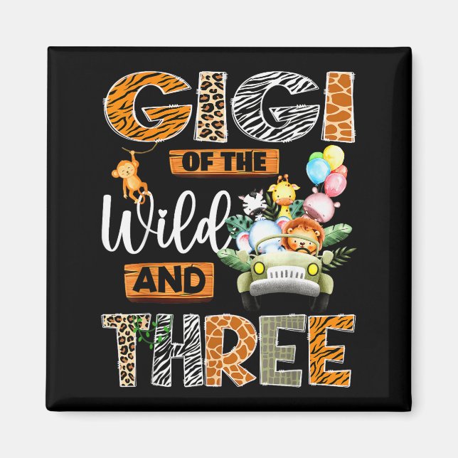 Gigi Of The Wild And Three 3rd Birthday Boy Safari Magnet (Front)