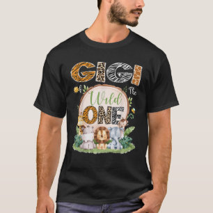 Gigi Of The Wild One 1St Birthday Safari Animals L T-Shirt