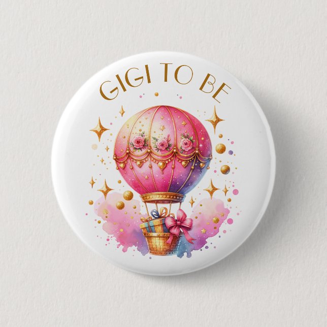 Gigi to be | Hot Air Balloon Girl's Baby Shower 2 Inch Round Button (Front)