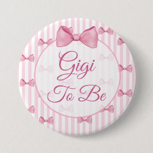 Gigi to be Pink Bow Baby Shower Button