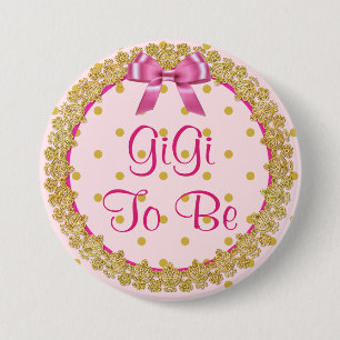 Gigi To Be Pink & Gold Baby Shower Button