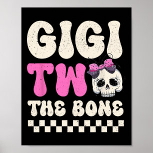 Gigi Two The Bone Halloween 2nd Birthday Girl Fami Poster