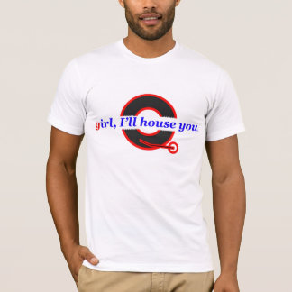 GIHY - Girl I'll House You T-Shirt