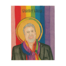 Gilbert Baker Wood Print