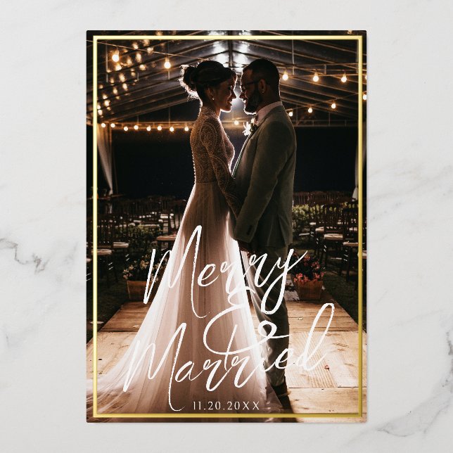 Gilded Frame Merry and Married Calligraphy Photo Foil Holiday Card (Front)