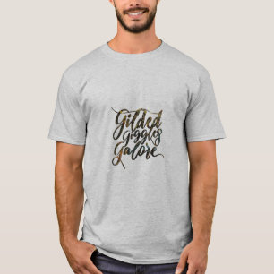 "Gilded Giggles Galore." in multi colour. T-Shirt