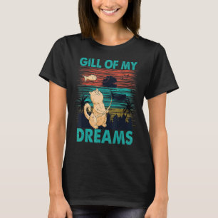 Gill Of My Dreams Fishing Cat Retro Nature 2 T-Shirt