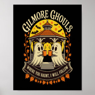 Gilmore Ghouls Halloween Ghost Poster
