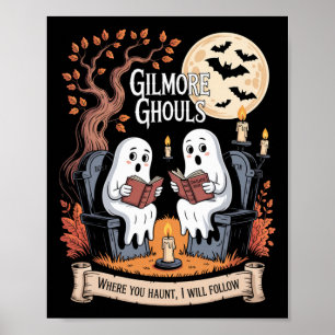 Gilmore Ghouls Where You Haunt1 Poster