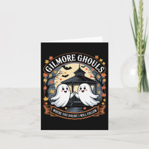 Gilmore Ghouls Where You Haunt7  Card