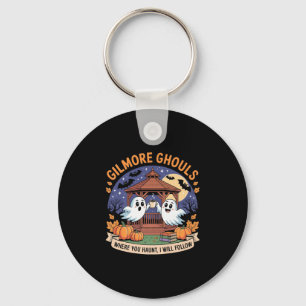 Gilmore Ghouls Where You Haunt I Will Follow Hallo Keychain