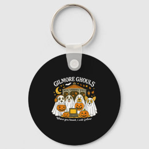 Gilmore Ghouls Where You Haunt I Will Follow Hallo Keychain