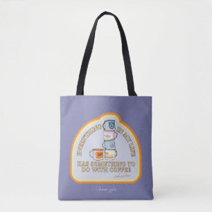 Gilmore Girls   Coffee Quote Graphic Tote Bag