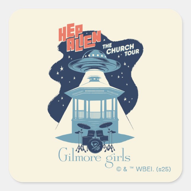 Gilmore Girls Hep Alien Church Tour Square Sticker (Front)
