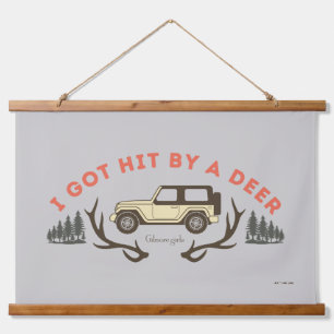 Gilmore Girls I Got Hit by a Deer Hanging Tapestry