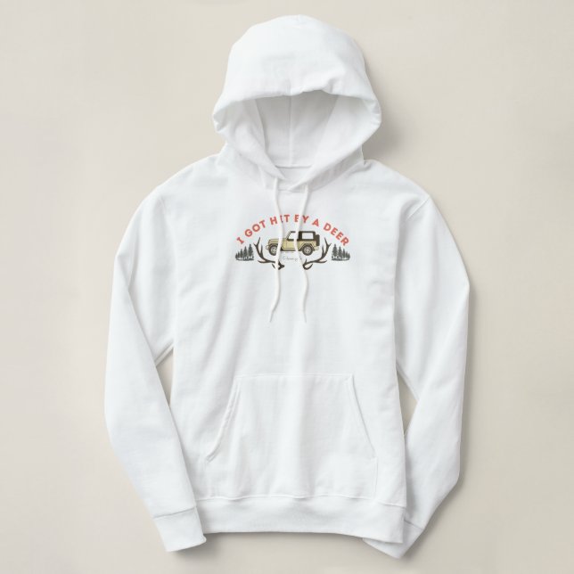 Gilmore Girls I Got Hit by a Deer Hoodie (Design Front)