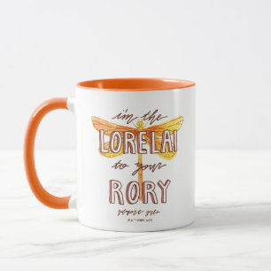 Gilmore Girls I'm the Lorelai To Your Rory Mug