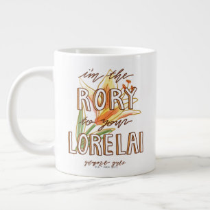 Gilmore Girls I'm the Rory To Your Lorelai Large Coffee Mug