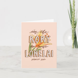 Gilmore Girls   I'm the Rory To Your Lorelai Note Card