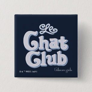 Gilmore Girls Le Chat Club 2 Inch Square Button