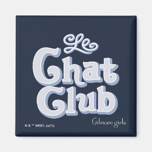 Gilmore Girls   Le Chat Club Magnet