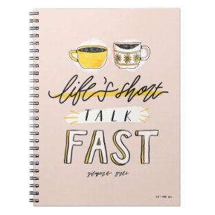 Gilmore Girls   Life's Short Talk Fast - Coffee Notebook