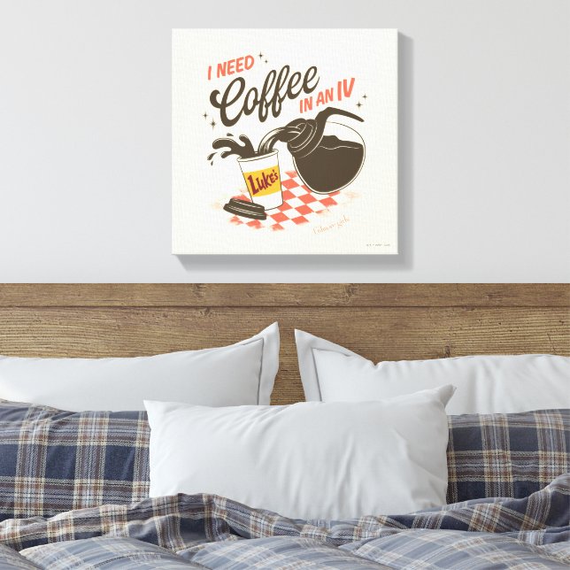 Gilmore Girls Luke’s Coffee IV Quote Canvas Print (Insitu(Bedroom))