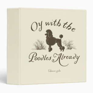 Gilmore Girls   Oy With the PoodlesDesign Binder