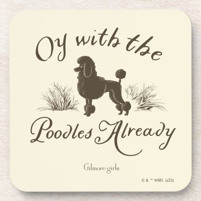 Gilmore Girls | Oy With the PoodlesDesign Coaster (Front)
