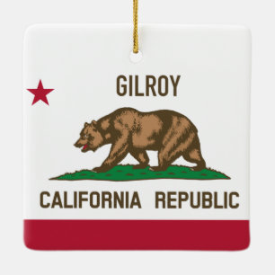 Gilroy CA Ceramic Ornament