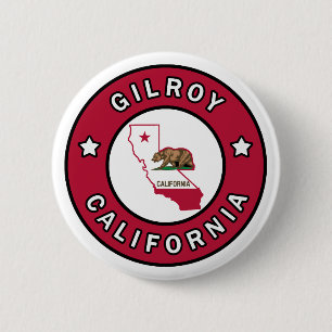 Gilroy California 2 Inch Round Button