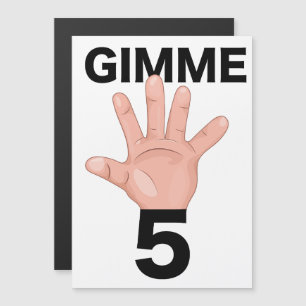 Gimme 5