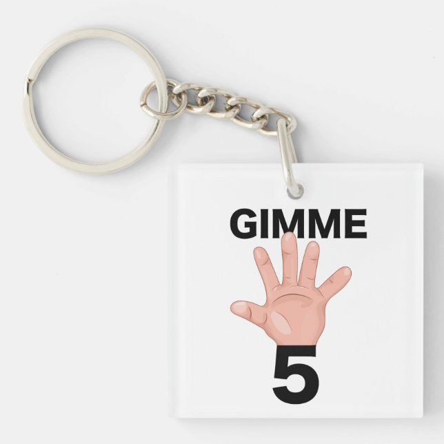 Gimme 5 keychain (Front)
