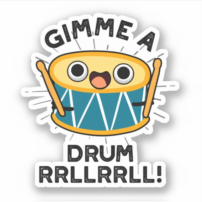 Gimme A Drum RRLLRRLL Funny Drummer Pun  (Front)