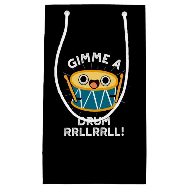 Gimme A Drum RRLLRRLL Funny Drummer Pun Dark BG Small Gift Bag (Front)
