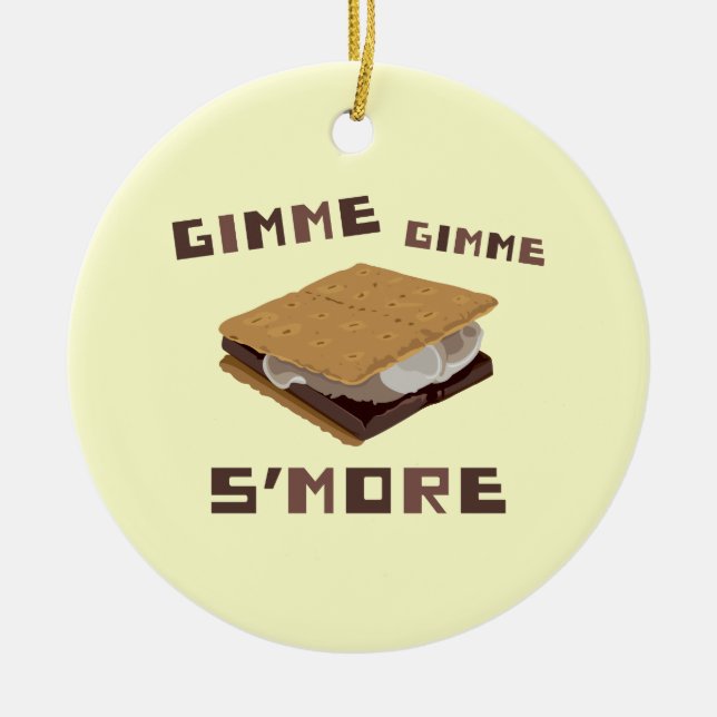 Gimme S'more Ceramic Ornament (Front)