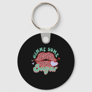 Gimme Some Sugar Leopard Lips Valentine Meme  Keychain