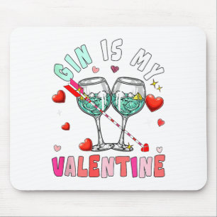 Gin Is My Valentine Hearts Matching Drinker Family Mouse Pad