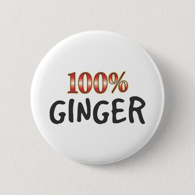 Ginger 100 Percent 2 Inch Round Button (Front)