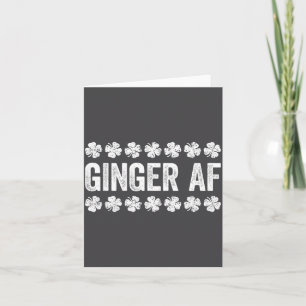 Ginger Af Shirt Irish Men Women St Patricks Day  Card