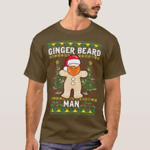 Ginger Beard Man Funny Ugly Christmas Spirit Attir T-Shirt