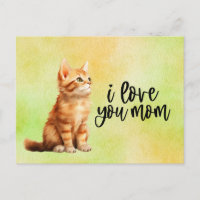 Ginger Cat I love you Mom 