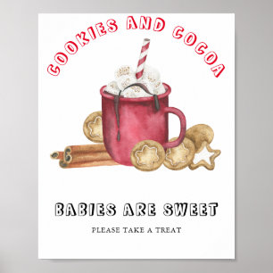Ginger cookies with cocoa Babies are sweet Poster